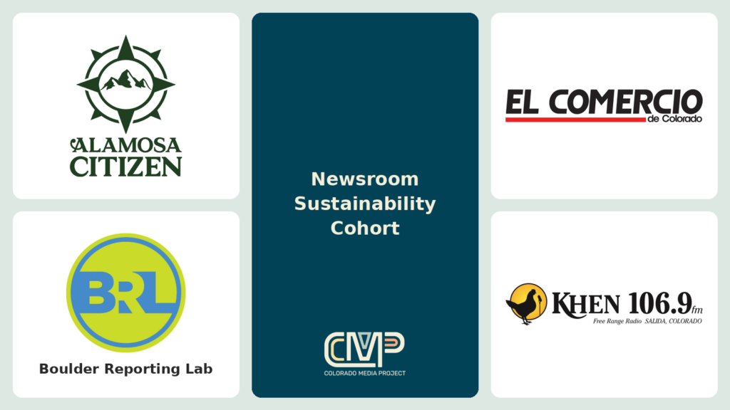 Logos of the Newsroom Sustainability cohort: Alamosa Citizen, El Comercio de Colorado, Boulder Reporting Lab and KHEN Community Radio, with the Colorado Media Project logo